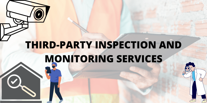 Third-Party Inspection and Monitoring Services
