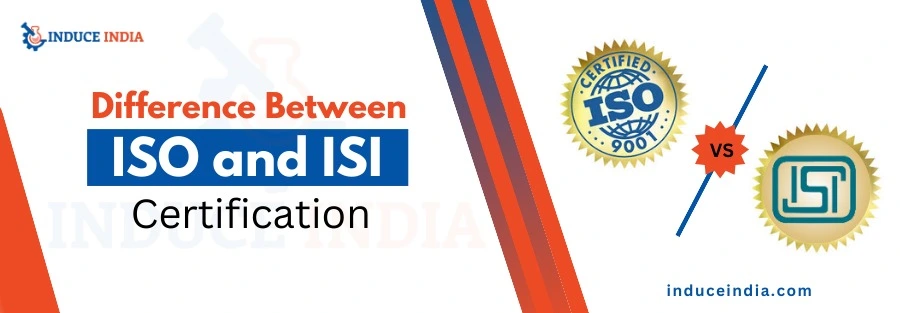 Difference Between ISO and ISI Certification