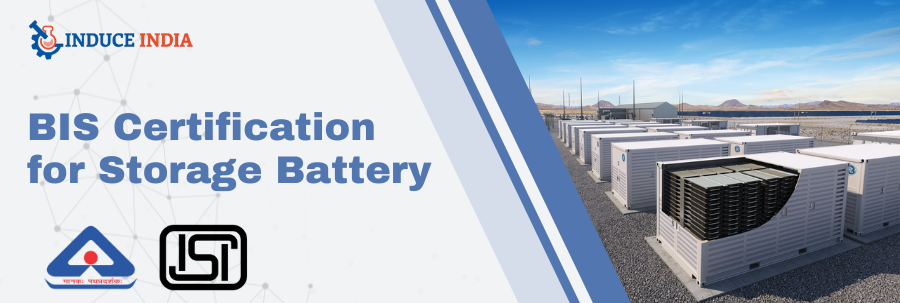 BIS Certification for Storage Battery