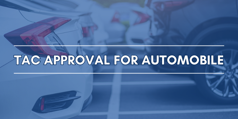 TAC Approval for Automobile