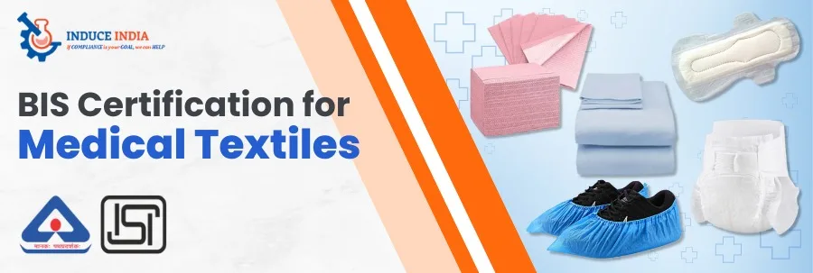 BIS Certification for Medical Textiles