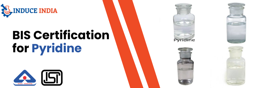 BIS Certification for Pyridine