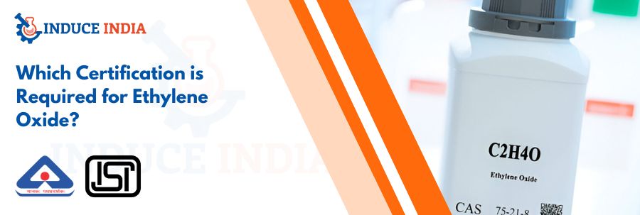 Certification is Required for Ethylene Oxide