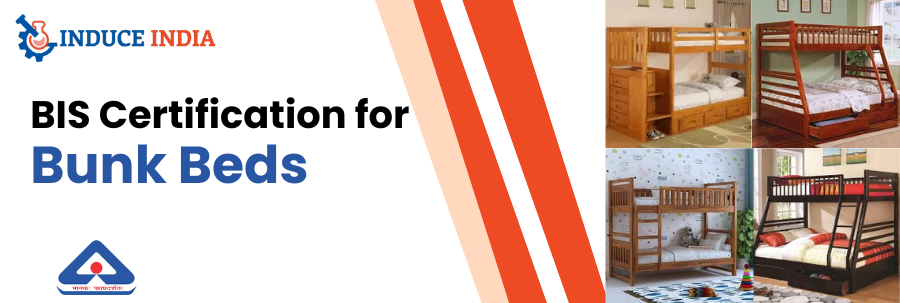 BIS Certification for Bunk Beds