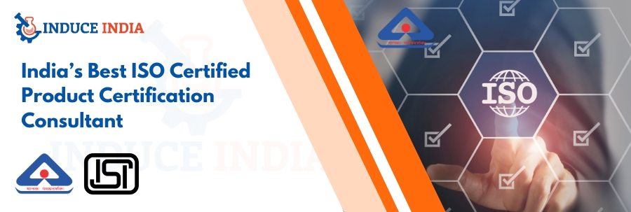 India’s Best ISO Certified Product Certification Consultant