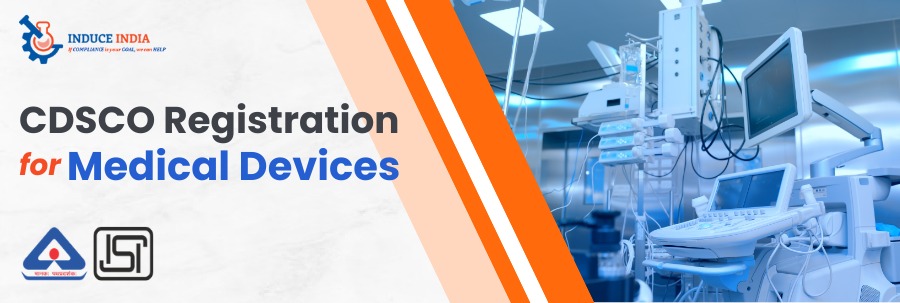 CDSCO Registration for Medical Devices