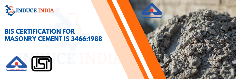 BIS CERTIFICATION FOR MASONRY CEMENT IS 3466_1988